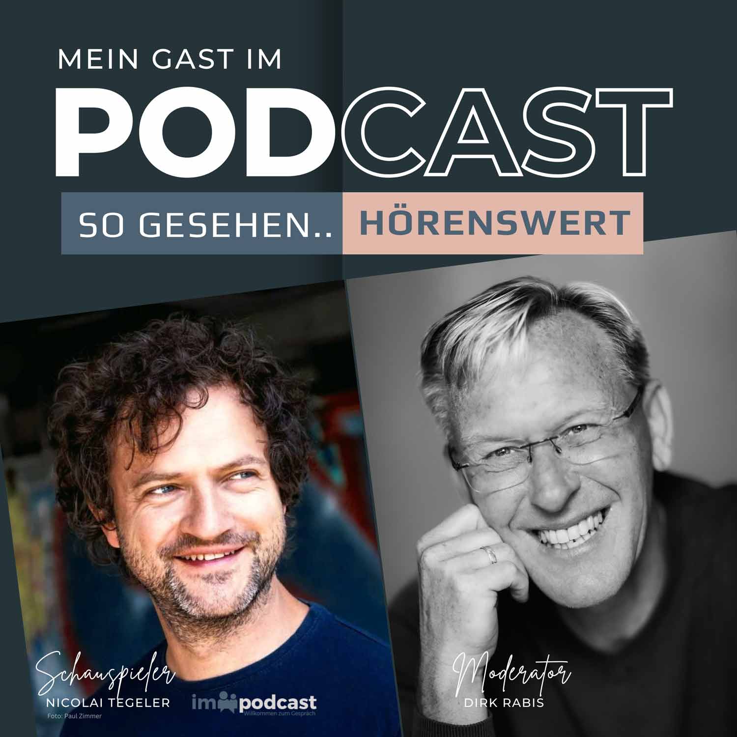 Schauspieler Nicolai Tegeler im Podcast mit Dirk Rabis - So gesehen hörenswert